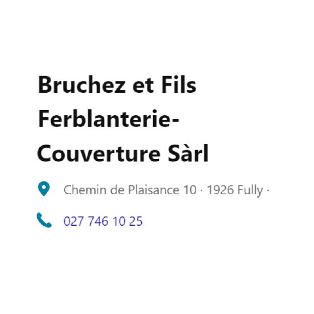 Bruchez et Fils  Ferblanterie-Couverture Sàrl